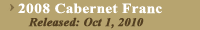 2008 Cabernet Franc