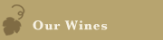 Our Wines